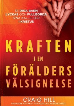 Kraften i en förälders välsignelse 1