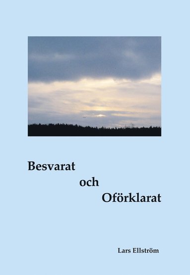 bokomslag Besvarat och oförklarat