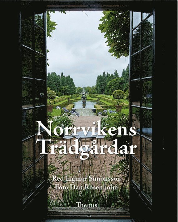 Norrvikens Trädgårdar – – Bok | Akademibokhandeln