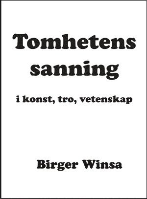 bokomslag Tomhetens sanning i konst,tro, vetenskap