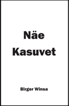 bokomslag Näe Kasuvet