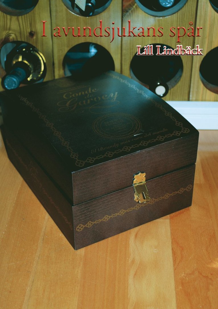 Lill Lindbäck - I avundsjukans spår, Häftad