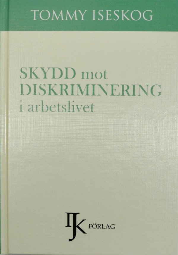 Skydd mot diskriminering i arbetslivet 1