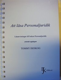 bokomslag Att läsa Personaljuridik - Läsanvisningar till boken Personaljuridik