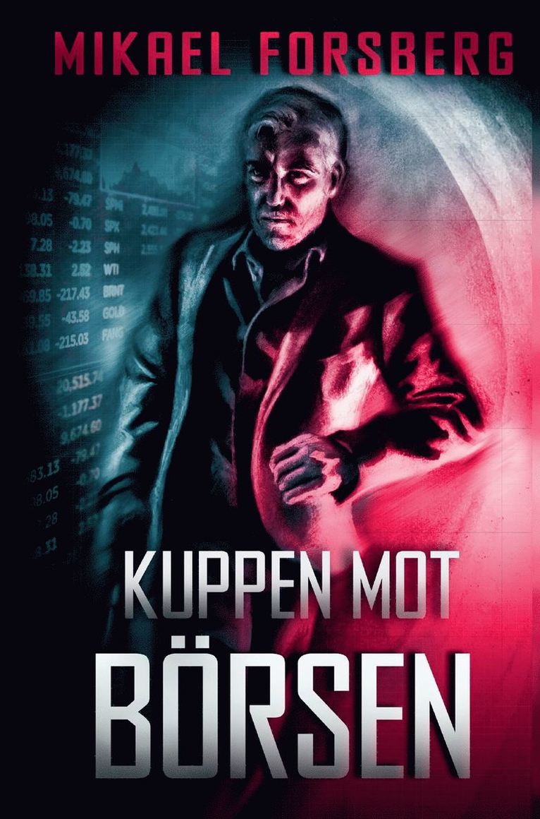 Mikael Forsberg - Kuppen mot Börsen, Pocket