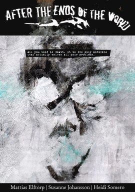 Mattias Elftorp, Susanne Johansson, Heidi Somero - After the ends of the world, Häftad