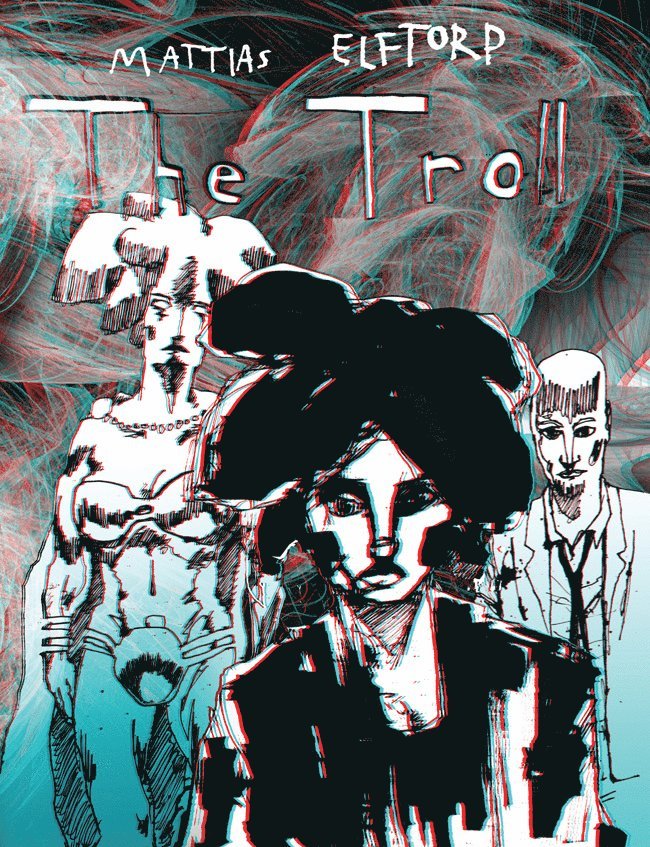 Mattias Elftorp - The Troll, Häftad