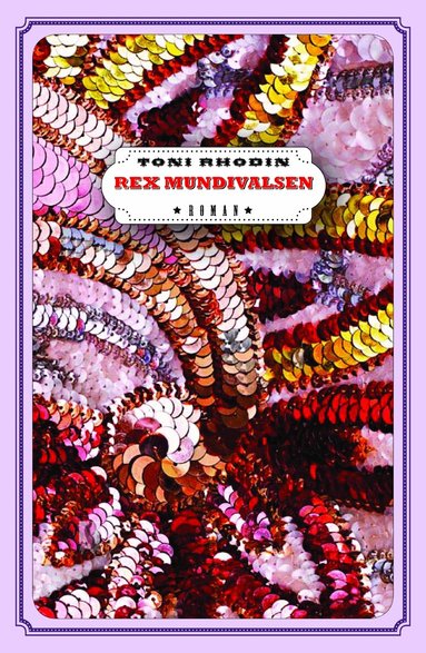 Toni Rhodin - Rex Mundivalsen, Häftad