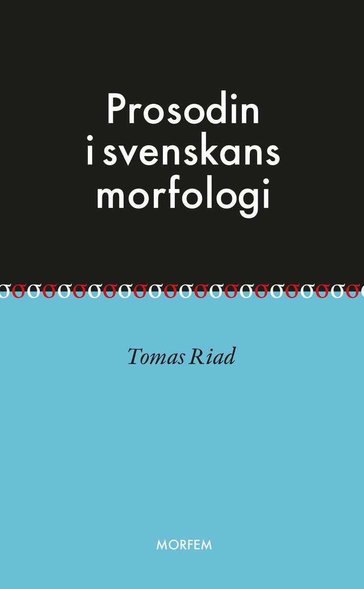 Prosodin i svenskans morfologi 1