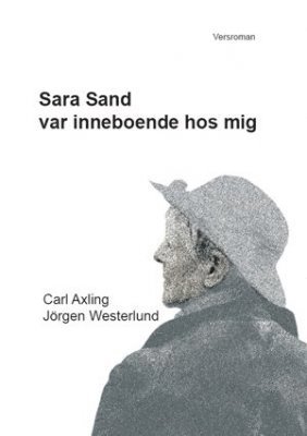 bokomslag Sara Sand var inneboende hos mig
