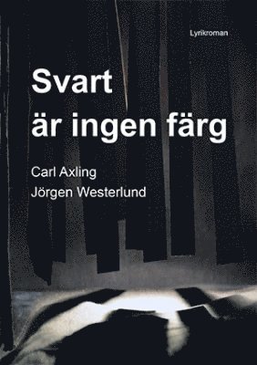 Svart är ingen färg 1