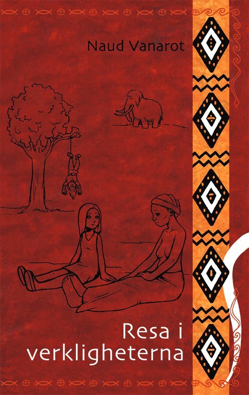 Naud Vanarot - Resa i verkligheterna, Häftad