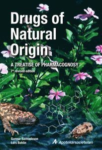 bokomslag Drugs of natural origin - a treatise of pharmacognosy