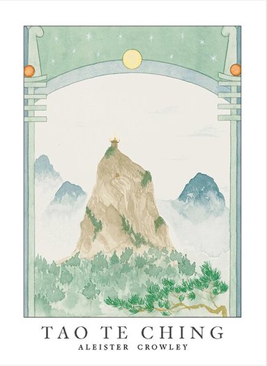 Lao-tzu, Aleister Crowley - Tao Te Ching, Inbunden