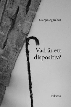 bokomslag Vad är ett dispositiv?