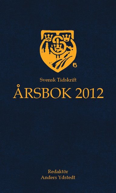 bokomslag Svensk Tidskrift Årsbok 2012