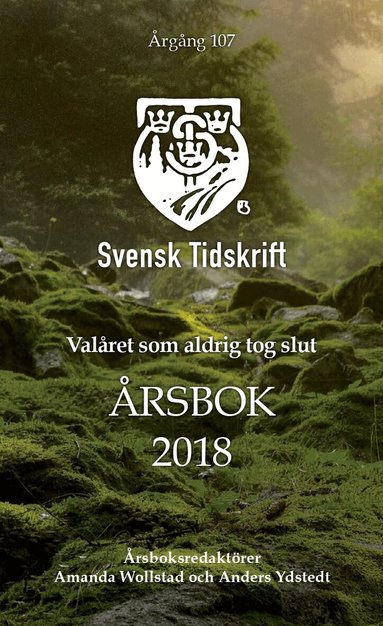 Anders Ydstedt, Tobias Billström, Pia Clerté, Roland Dahlman, Christofer Fjellner, Mats Fält, Oskar Hagberg, Per Heister, Klas Hjort, Gunnar Hökmark, Sten Niklasson, Andreas Norlén, Peter J Olsson, Sofia Svensson, Krister Thelin, Simon Westberg, Fredrik Segerfeldt, Christian Sonesson, Torbjörn Tegnhammar, Lars Tobisson, Rebecca Weidmo Uvell, Amanda Wollstad - Valåret som aldrig tog slut. Svensk Tidskrifts Årsbok 2018, Häftad