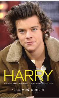 bokomslag Harry : en biografi om Harry Styles i One Direction