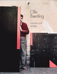 bokomslag Olle Bærtling : visionär och strateg
