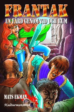 Frantak : en färd genom tid och rum