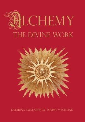 bokomslag Alchemy - The Divine Work