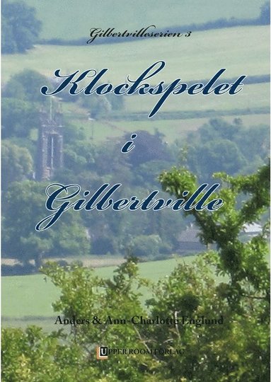 bokomslag Klockspelet i Gilbertville