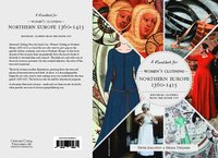bokomslag Historical Clothing From the Inside Out - Women's Clothing in Northern Europe 1360-1415
