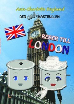 bokomslag Den grå kastrullen reser till London