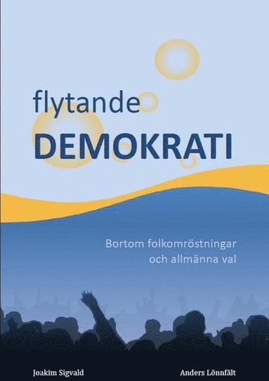 bokomslag Flytande demokrati