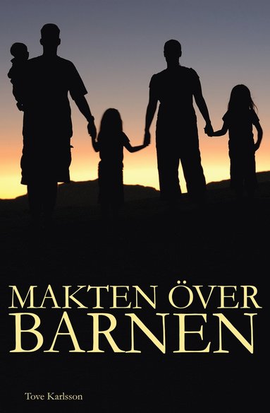 bokomslag Makten över barnen