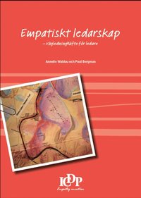 bokomslag Empatiskt ledarskap : vägledninghäfte för ledare
