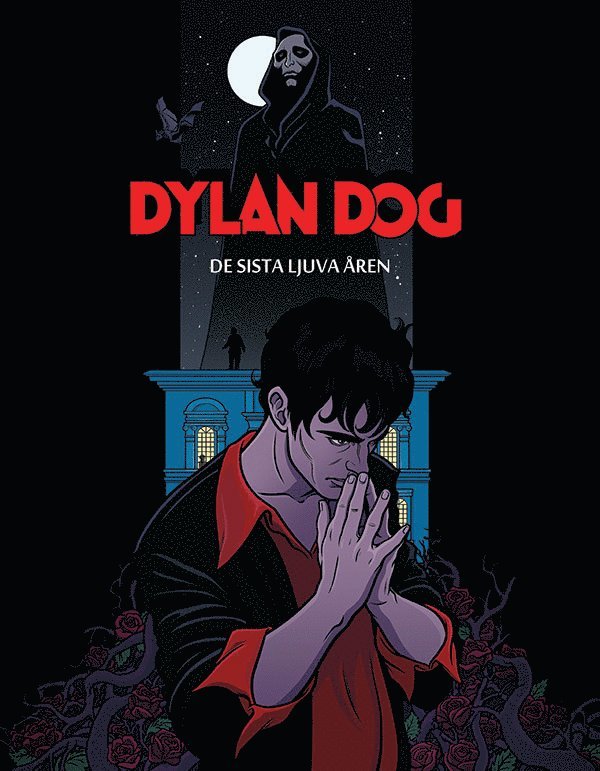 Dylan Dog. De sista ljuva åren 1