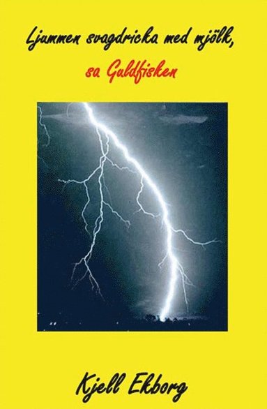 bokomslag Ljummen svagdricka med mjölk, sa Guldfisken