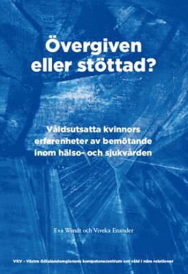 bokomslag Övergiven eller stöttad?