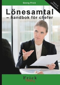 Georg Frick - Lönesamtal : handbok för chefer, Häftad