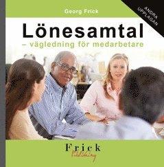 Georg Frick - Lönesamtal : vägledning för medarbetare, Häftad