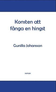 Konsten att fånga en hingst 1