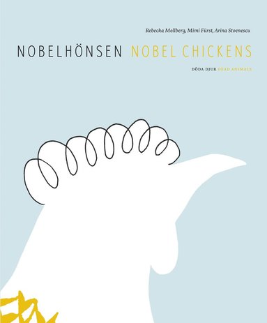 bokomslag Nobelhönsen / Nobel Chickens