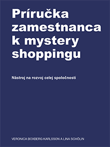 bokomslag Príru?ka zamestnanca k mystery shoppingu (slovakian)