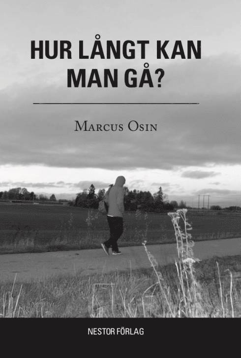 Hur långt kan man gå?