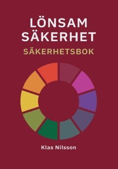 Klas Nilsson - Lönsam säkerhet : säkerhetsbok, Häftad
