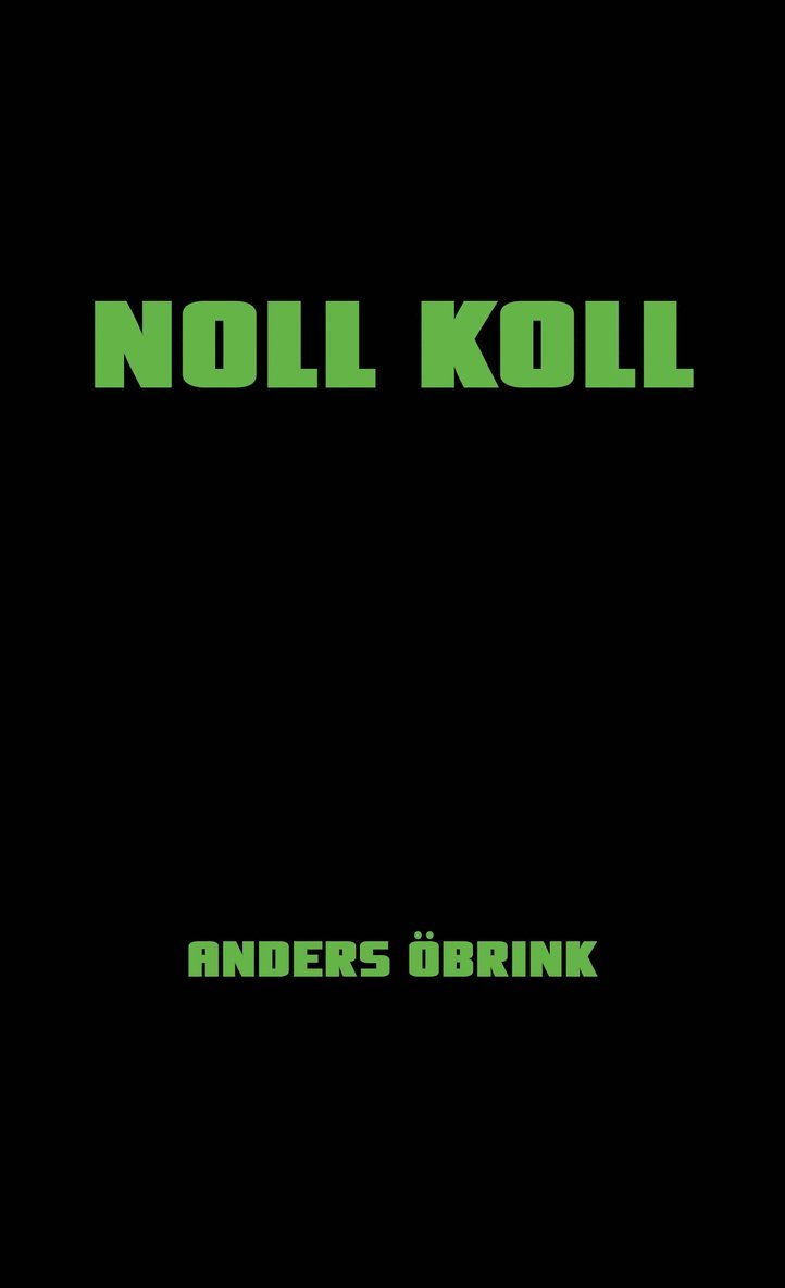 Anders Öbrink - Noll koll, Häftad