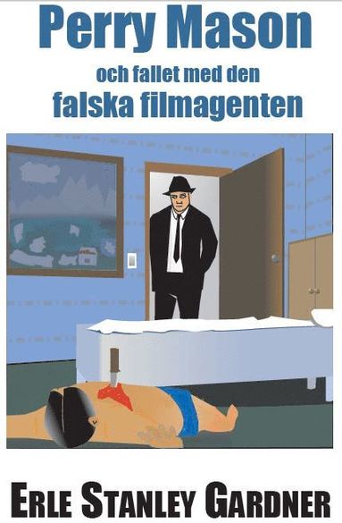 Erle Stanley Gardner - Perry Mason och Fallet med den falska filmagenten, Pocket