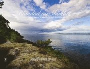 Bländad av skönhet - dikter om Vänern, Kinnekulle och Kållandsö, Inbunden