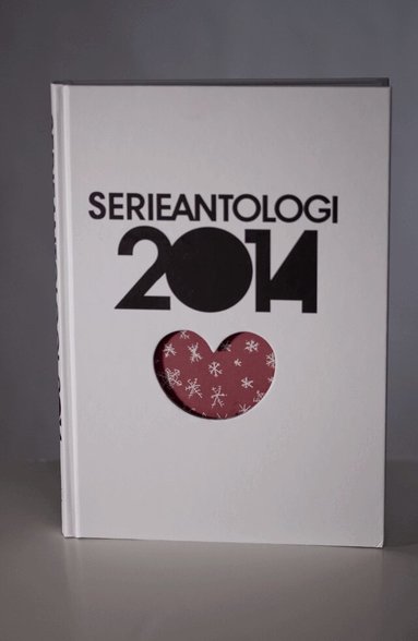 Lars Andersson, Max Andersson, Tomas Antila, Gerd Aurell, Mikael Bergkvist, Fredrik Dellkrantz, Niklas Eriksson, Åke Forsmark, Ludwig Franzén, Anneli Furmark, Stef Gaines, Armita Ghazinezam, Annika Giannini, Jenny Hannula, Jan Hoff, Mikke Hedberg, Joanna Hellgren, Sofia Karlström, Jonny Nordlund, Sofia Olsson, Åsa Palmborg, Stefan Petrini, Robert Pettersson, Malin Svedjeholm, Anna-Clara Tidholm, Elisabeth Widmark, Klara Wiksten, Erik Winbo, Li Österberg - Serieantologi 2014, Inbunden