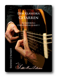 bokomslag Den Klassiska Gitarren - Gitarrskola, certifieringsgrad 1