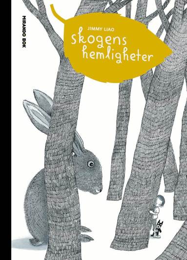 JImmy Liao - Skogens hemligheter, Inbunden