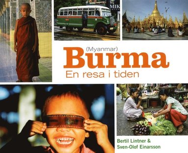 bokomslag Burma : en resa i tiden