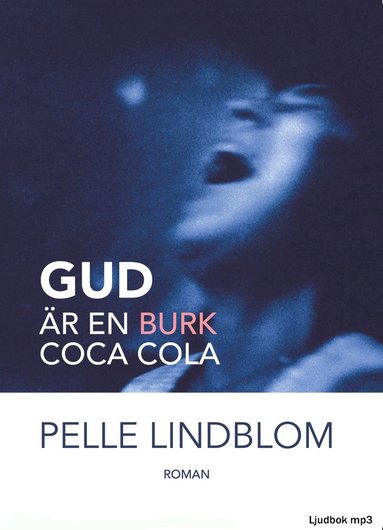 bokomslag Gud är en burk coca cola