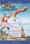 Olle Wadström, Daniel Ekvall - Idrottsglädje Prestation Utveckling, Häftad